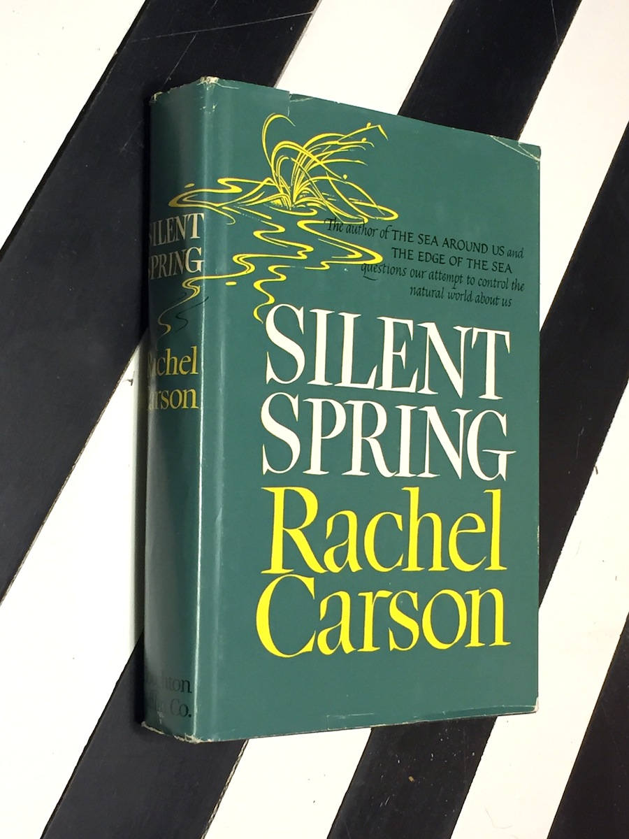 Silent Spring by Rachel Carson (1962) hardcover book