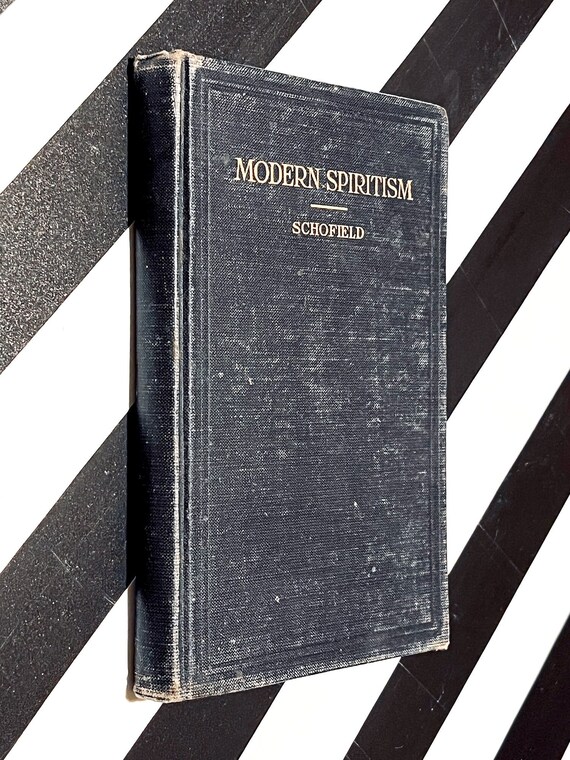 Modern Spiritism by A.T. Schofield (1920) first edition book