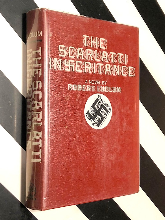 The Scarlatti Inheritance by Robert Ludlum (1971) first edition book