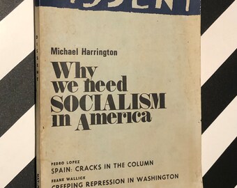 Dissent Magazine edited by Irving Howe - Why We Need Socialism in America by Michael Harrington (May - June 1970) softcover magazine