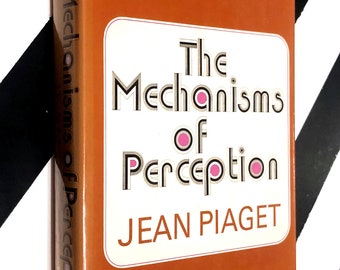 The Mechanisms of Perception by Jean Piaget (1969) hardcover book