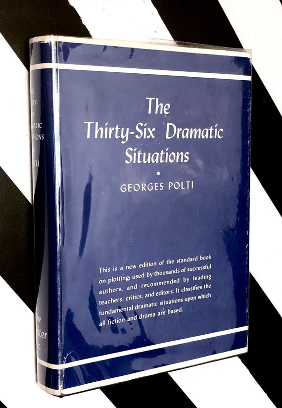 The Thirty-six Dramatic Situations by Georges Polti (1940) hardcover book