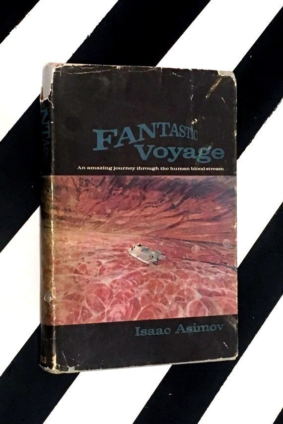 The Fantastic Voyage by Isaac Asimov (1966) hardcover book