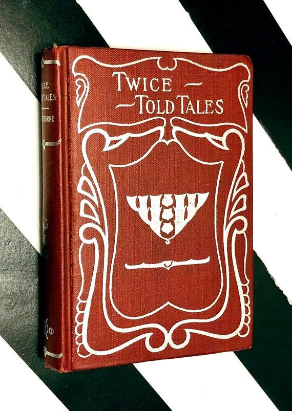 Twice Told Tales by Nathaniel Hawthorne (no date) hardcover book