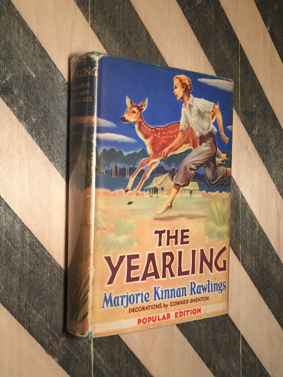 The Yearling by Marjorie Kinnan Rawlings The Yearling by Marjorie Kinnan Rawlings