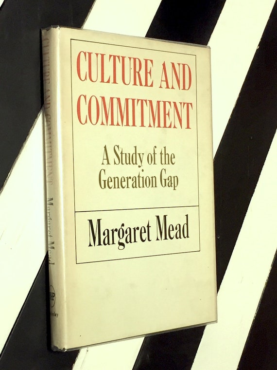 Culture and Commitment by Margaret Mead (1970) first edition book