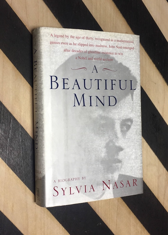 A Beautiful Mind A Biography Of John Forbes Nash Jr Winner Etsy A Beautiful Mind A Biography Of John Forbes Nash Jr Winner Etsy