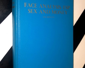 Face Analysis, ESP, Sex and Money by Leo Bewley with Lois Tilson (1970) hardcover book