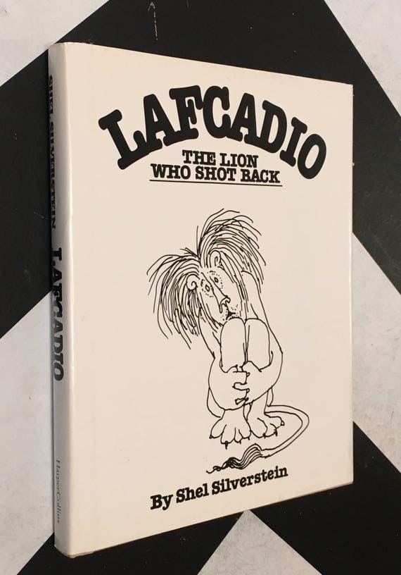 Lafcadio: The Lion Who Shot Back by Shel Silverstein vintage classic children's book (Hardcover, 1963)