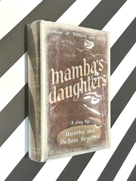 Mamba's Daughters by Dorothy and Du Bose Heyward (1929) first edition book