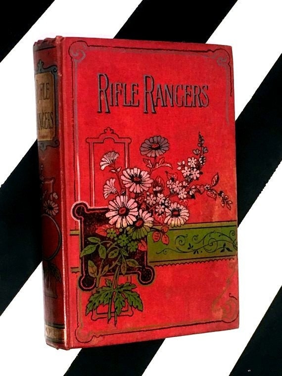 The Rifle Rangers or Adventures in Southern Mexico by Captain Mayne Reid (no date) hardcover book