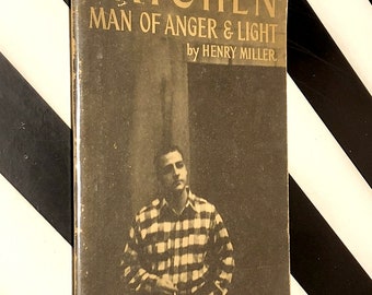 Henry Miller - Patchen: Man of Anger & Light, and A Letter to God by Kenneth Patchen