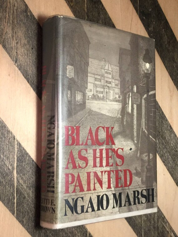 Black as He's Painted by Ngaio Marsh (1974) first edition book