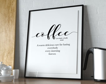 Funny Coffee gifts, Coffee Bar Sign, Coffee lover Gifts, Coffee Printable wall art, Funny Coffee quotes prints, Coffee Definitions posters