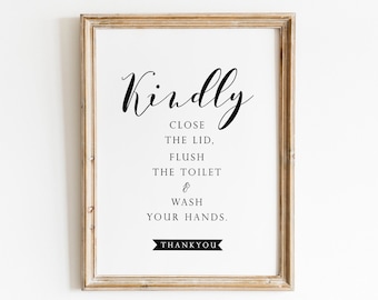 Restroom Sign, Kindly Close the Lid, Flush the toilet, wash your hands, Printable Bathroom Wall Art, airbnb bathroom sign, wedding bathroom