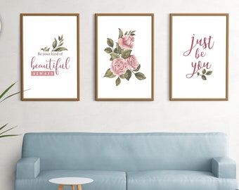 3 piece wall art - Be your kind of beautifu, Just be you quote, Pink Floral Printable, Inspirational wall art, Botanical living room decor