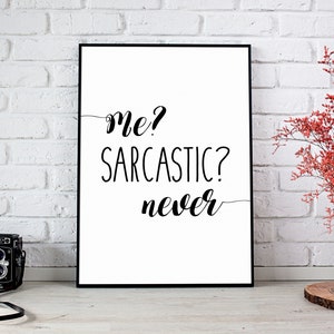 Funny Printable Wall Art Me Sarcastic Never, Dorm room decor, Teenager Bedroom wall prints, Sassy Quotes Wall Decor, Quirky Quote Posters 画像 2