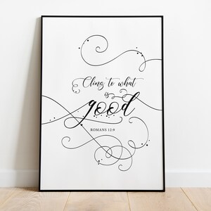 Bibelversutskrifter, Håll fast vid det goda - Romarbrevet 12:9, Väggkonst med bibelverser, Bibelversskyltar, Kristna posters, Fromfryktig heminredning