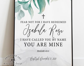 Customized bible baptism print, Fear Not for I have Redeemed Isaiah 43:1, Baptism Gift Boy Girl, Printable Baby Name Baptism Bible Verse