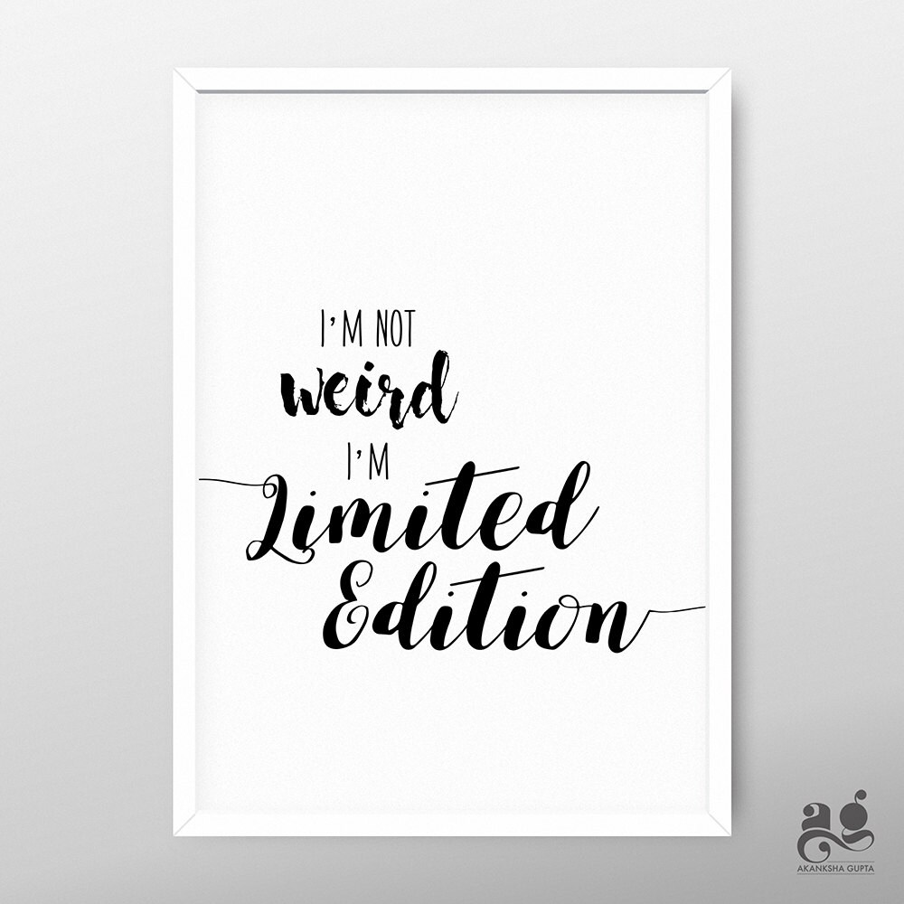 Buy Funny Printable Wall Art I'm Not Weird I'm Limited Online in India ...