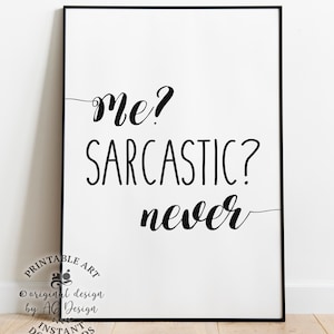Funny Printable Wall Art Me Sarcastic Never, Dorm Room Decor, Teenager ...