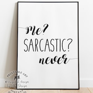 Funny Printable Wall Art Me Sarcastic Never, Dorm room decor, Teenager Bedroom wall prints, Sassy Quotes Wall Decor, Quirky Quote Posters 画像 1