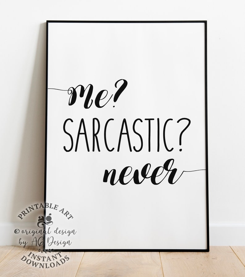 Funny Printable Wall Art Me Sarcastic Never, Dorm room decor, Teenager Bedroom wall prints, Sassy Quotes Wall Decor, Quirky Quote Posters 画像 1