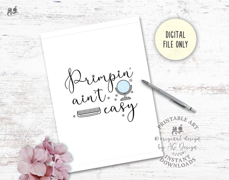 Primpin Aint Easy Printable Funny Powder Room Wall Print - Etsy