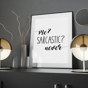 Funny Printable Wall Art Me Sarcastic Never, Dorm room decor, Teenager Bedroom wall prints, Sassy Quotes Wall Decor, Quirky Quote Posters 画像 4