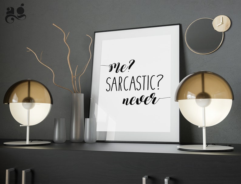 Funny Printable Wall Art Me Sarcastic Never, Dorm room decor, Teenager Bedroom wall prints, Sassy Quotes Wall Decor, Quirky Quote Posters 画像 4