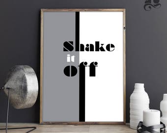 Shake it Off, Printable Music Studio Decor, Music Therapy, Piano Guitar Violin wall decor, Motivational quote, Office Decor monochrome art