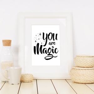 You Are Magic Printable Nursery Wall Art Playroom Sign | Etsy