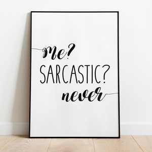 Funny Printable Wall Art Me Sarcastic Never, Dorm room decor, Teenager Bedroom wall prints, Sassy Quotes Wall Decor, Quirky Quote Posters 画像 3