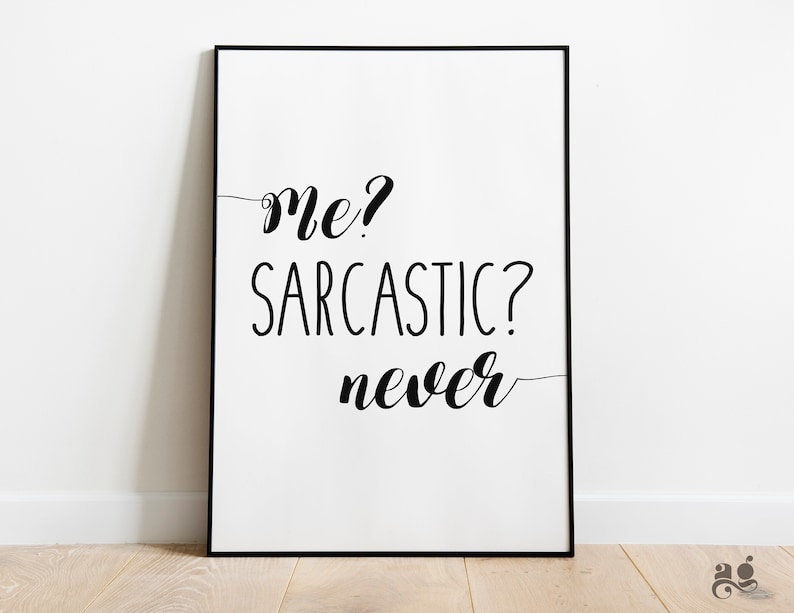 Funny Printable Wall Art Me Sarcastic Never, Dorm room decor, Teenager Bedroom wall prints, Sassy Quotes Wall Decor, Quirky Quote Posters 画像 3