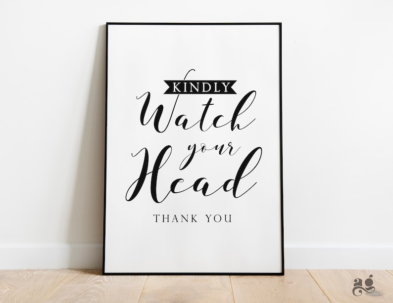 Watch Your Head, Mind Your Head Sign, Caution Head Sign, Practical Home