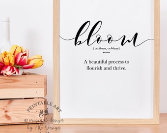 Bloom Sign, Bloom Definition Wall Art, Encouragement Gifts, Printable Dictionary Art, Bloom Quote Poster, Dorm room decor, Typography prints