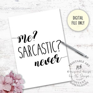 Funny Printable Wall Art Me Sarcastic Never, Dorm room decor, Teenager Bedroom wall prints, Sassy Quotes Wall Decor, Quirky Quote Posters 画像 6