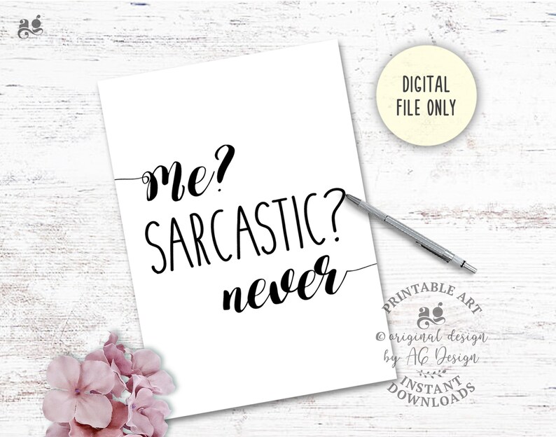 Funny Printable Wall Art Me Sarcastic Never, Dorm room decor, Teenager Bedroom wall prints, Sassy Quotes Wall Decor, Quirky Quote Posters 画像 6