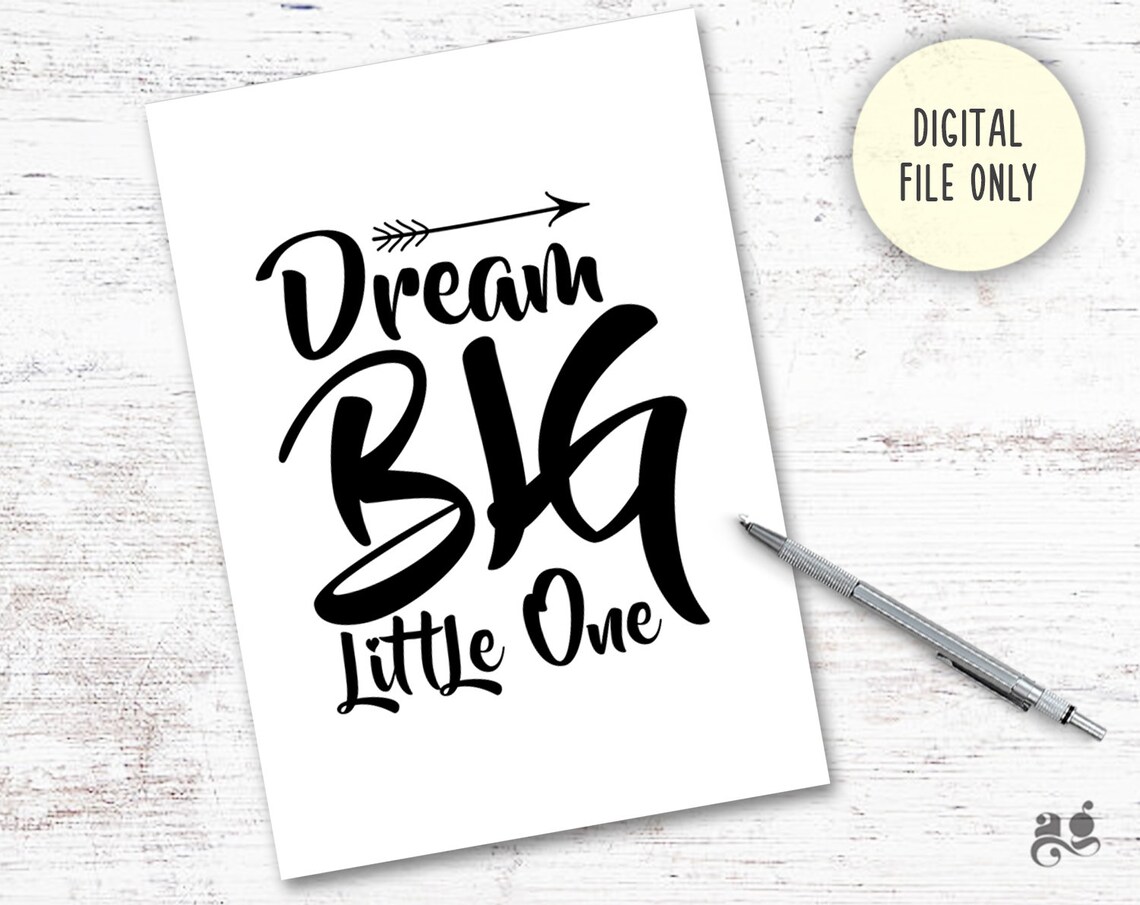 Dream Big Little One Printable Nursery Decor Wall Art | Etsy