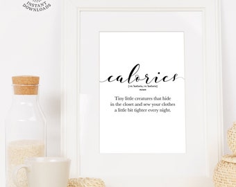 Calories Definition Prints, Foodie gifts ideas, Printable Kitchen posters, Dining Room Wall Art, Chef Gift, Diet Humor, Funny Kitchen Decor