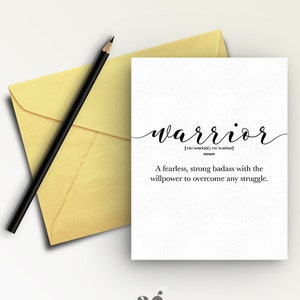 Druckbare Karte für Krieger, Unterstützung Beileidskarte, Affirmationskarten, Krieger Definition, Krebs Überlebende Karten, Veteran Motivationskarten