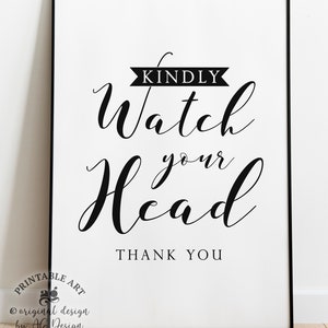 Watch Your Head, Mind your Head sign, Caution head sign, Practical Home decor, Low Ceiling alert, Small Door Sign, Under the stairway sign