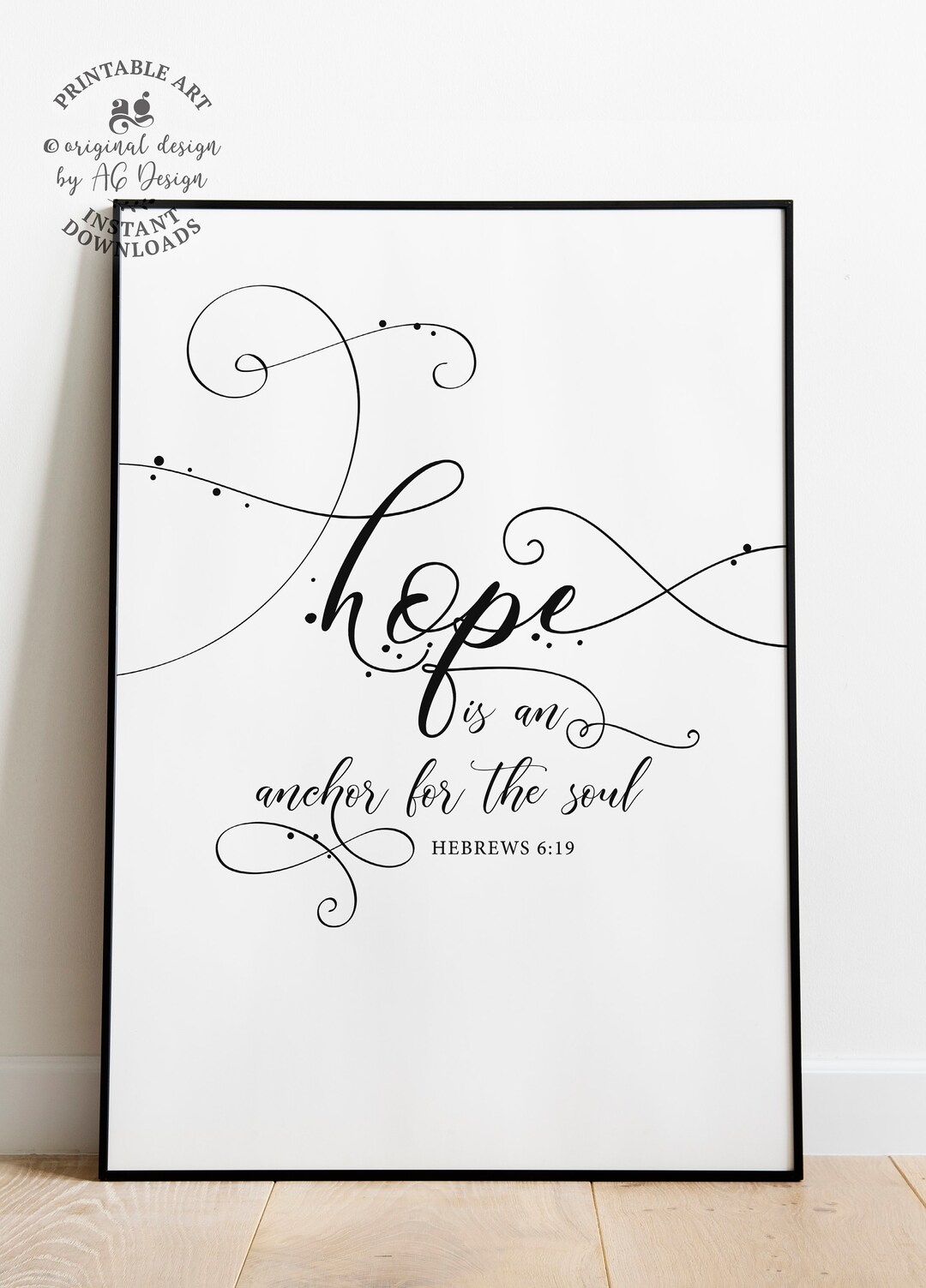 Bible Verse Prints, Hope is an Anchor for the Soul Hebrews 6:19 ...