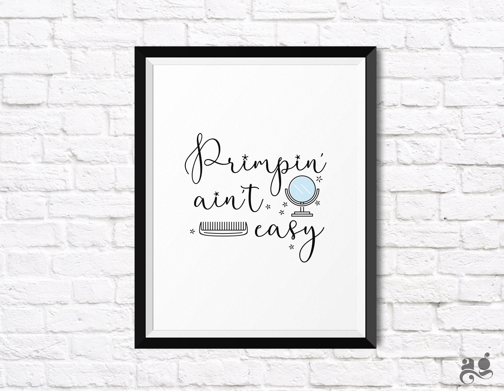 Primpin Aint Easy Printable Funny Powder Room Wall Print - Etsy