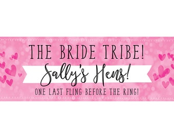 The Bride Tribe! - Hen Do Personalised Party Banner, Custom Design