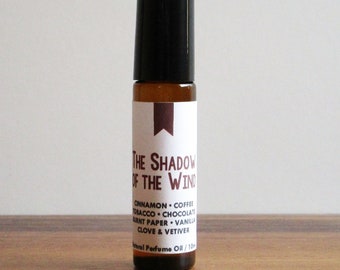 The SHADOW of the WIND / Cinnamon Coffee Tobacco Chocolate Burnt Paper Vanilla Clove Vetiver / Book Inspired / Roll-On Perfume Oil