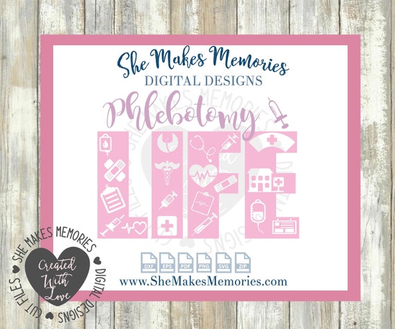 Download Phlebotomy Svg Phlebotomy Life Svg Digital Design Cut File Svg Cuttable Silhouette Cricut Studio Phlebotomist Hospital Medical By Crafted By A Country Girl Digital Designs Catch My Party