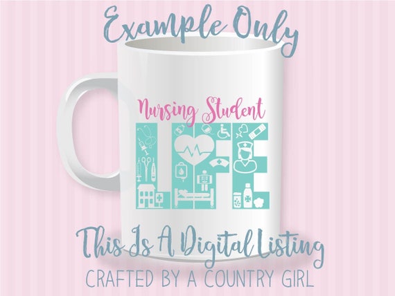 Download Nursing Student LIFE, svg, Vinyl Cut File, Silhouette ...