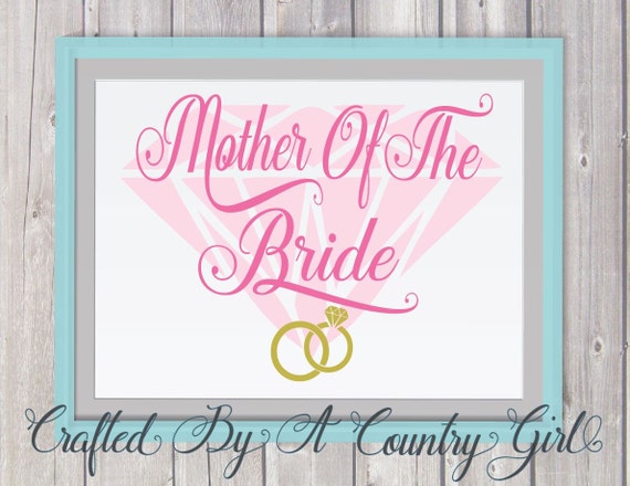 Download Mother Of The Bride Svg Cut File Wedding Party Svg Bride Silhouette Vinyl Cut File Mother Svg Cricut Cameo Die Cut Mom Bride Svg By Crafted By A Country Girl Digital Designs