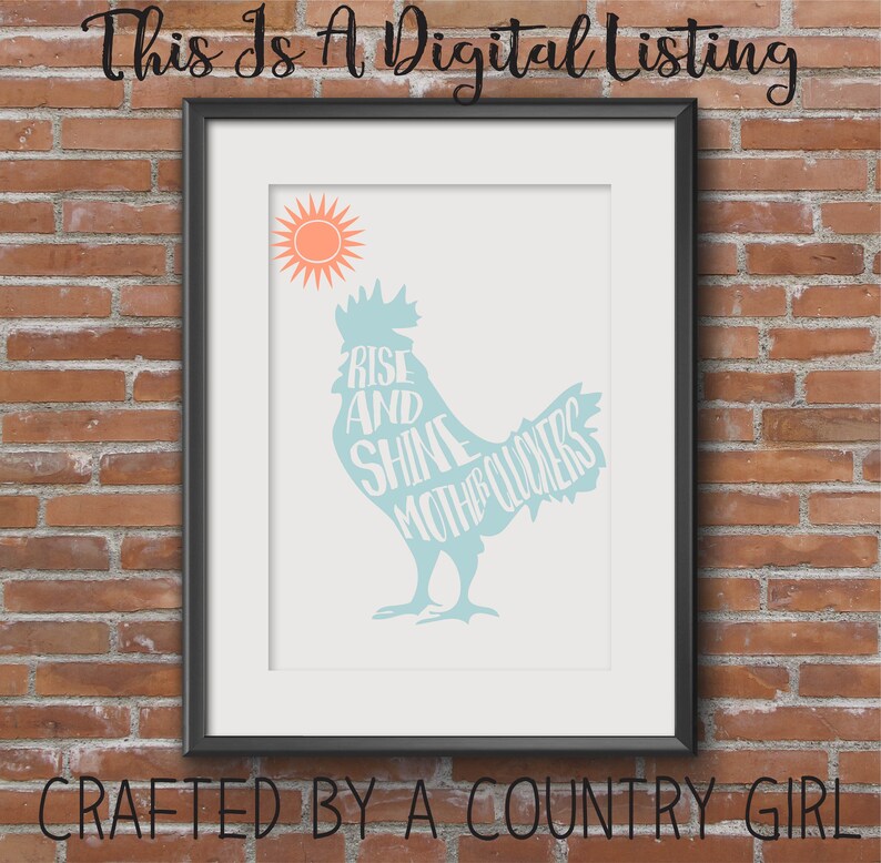 Download Rise and Shine Mother Cluckers SVG cut file rooster | Etsy